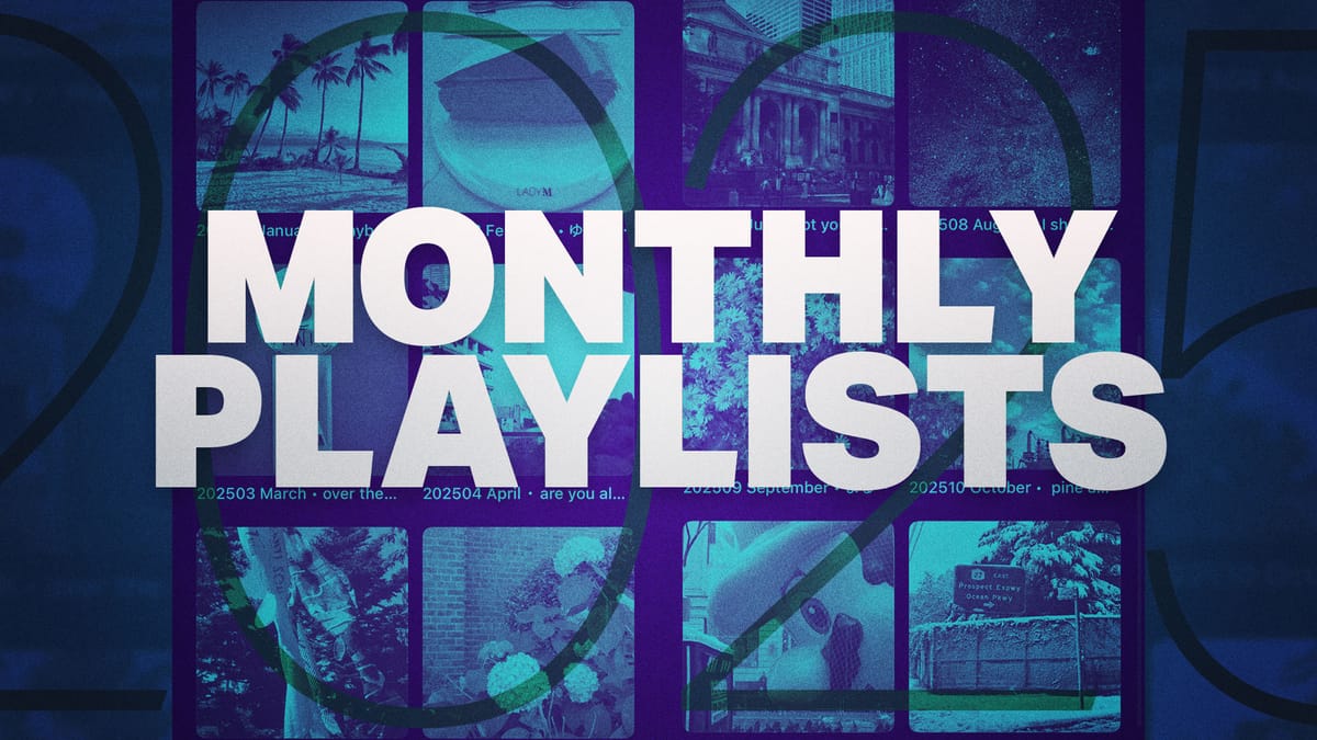 2025 Monthly Playlists